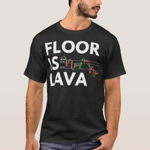 床は溶岩 Tシャツ