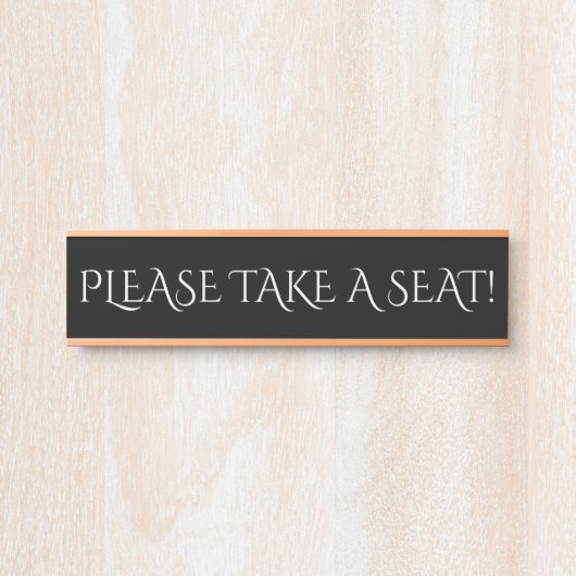 「座ってくれ！」 サインプレート (正面)