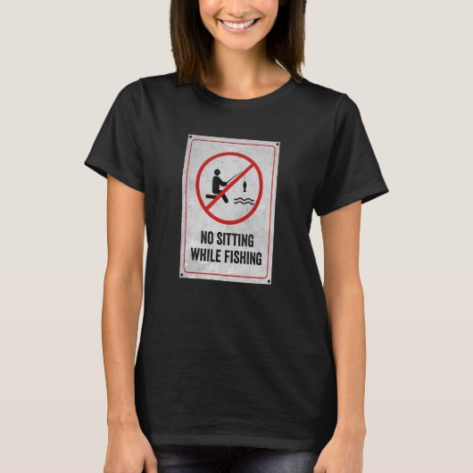 座らない間の魚釣り標識 Tシャツ (正面)