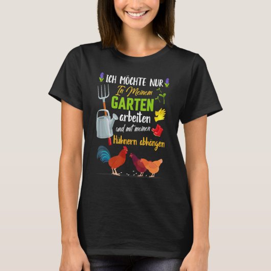 庭のガーデナー ニワトリ ことわざ 趣味のガーデナー 庭 Tシャツ (正面)