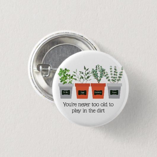 庭の引用文土の中で決して古くないには決して 缶バッジ (正面&裏面)