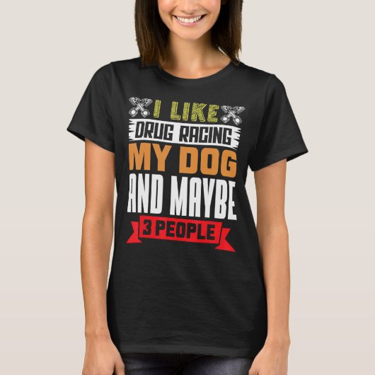 庭師は私の犬をガーデニングし、おそらく3つの糞が好き Tシャツ (正面)
