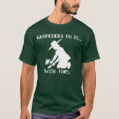庭師は...くさばみでね。 Tシャツ (正面)