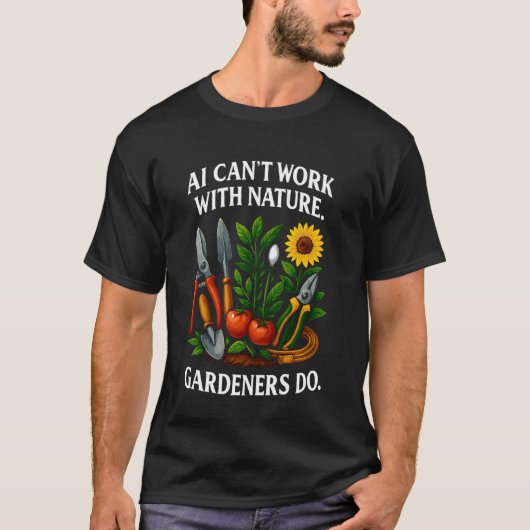 庭師対AIガーデニングは植物園を置き換えることはできない Tシャツ (正面)