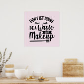 廃おもしろいれメイクアップアーティストのワードアート ポスター (キッチン)
