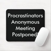 延期されるProcrastinatorsの匿名の会合! マウスパッド (マウス)