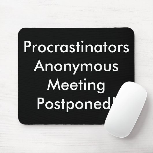延期されるProcrastinatorsの匿名の会合! マウスパッド (マウス)