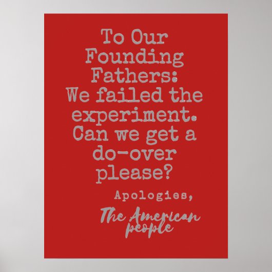 建国の父祖たちに抗議のサインを ポスター (正面)