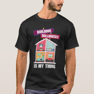 建物ドールハウシズは私の趣味 Tシャツ