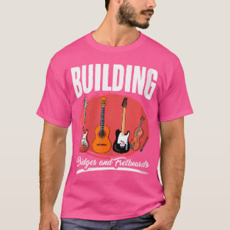 建物フレットボード – ギタリストアコースティックギター修正 Tシャツ