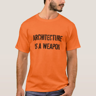 建築は武器です Tシャツ