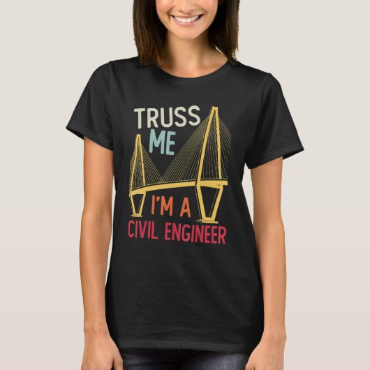 建築エンジニアリングトラス私はA Civil Eng Tシャツ (正面)