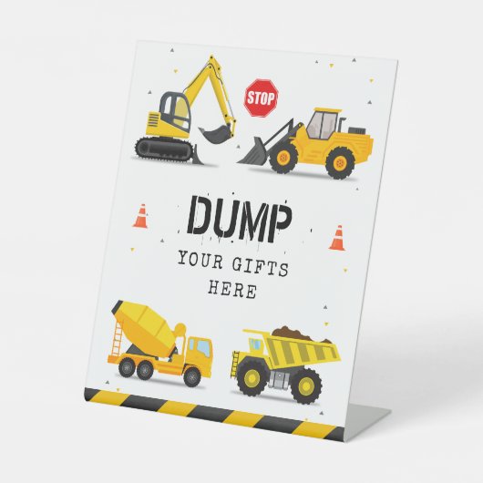 建築トラック誕生日ここにギフトをダンプ 台座サイン (正面)