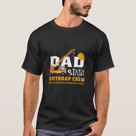 建築パパ誕生日クルー誕生日スクワッドコンス Tシャツ (正面)