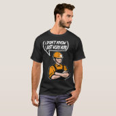 建築ワーカー引用文私は知らない仕事だけ彼 Tシャツ (正面フル)