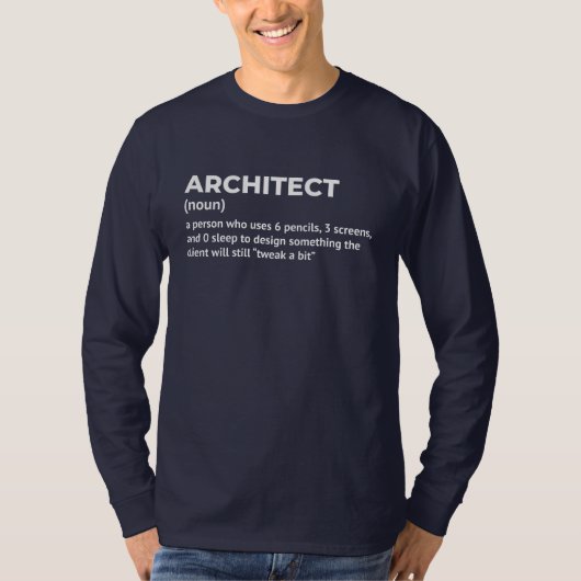建築家の仕事の定義がおもしろい長袖トップス Tシャツ (正面)