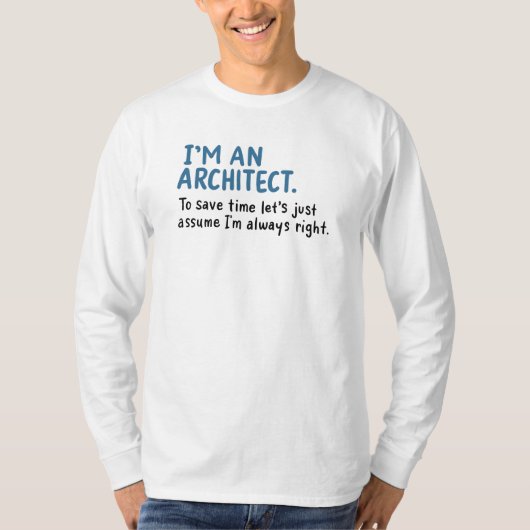 建築家 - 私は建築家です Tシャツ (正面)