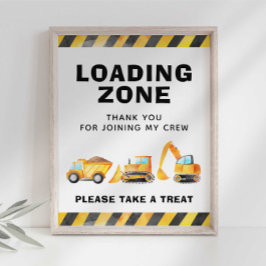 建設トラック荷積みゾーンパーティの好意のサイン ポスター