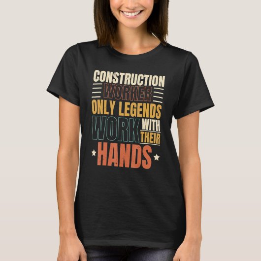 建設作業員だけの伝説はHと働く Tシャツ (正面)
