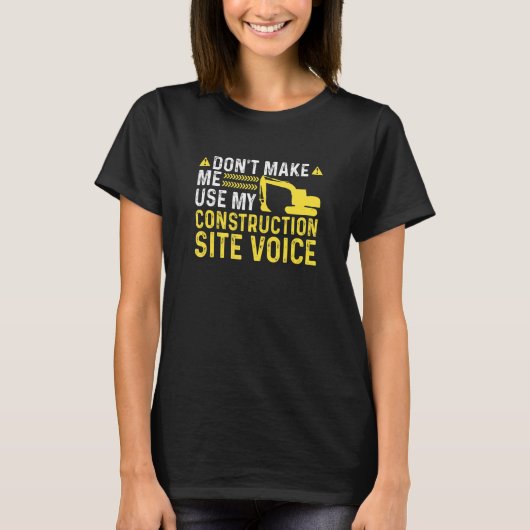 建設現場ボイス 楽しいショベルカーオペレーター Tシャツ (正面)