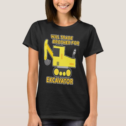 建設車両は弟と掘削機を交換します Tシャツ (正面)