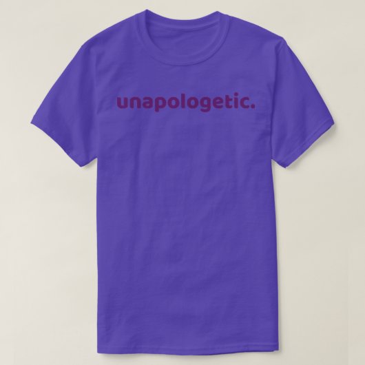 弁解できない激しい独立フェミニズム素晴らしC Tシャツ (デザイン正面)