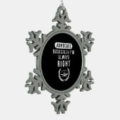 弁護人は基本的に法律家は常に正しい スノーフレークピューターオーナメント (左)