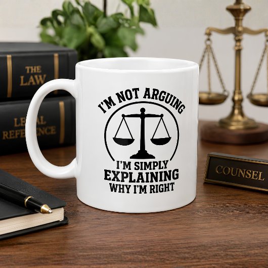 弁護士あるある I'm Not Arguing (私は争ってなんかいない) コーヒーマグカップ