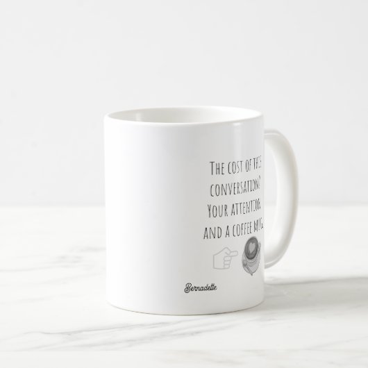 弁護士おもしろいこの会話に対して請求する コーヒーマグカップ (正面右)