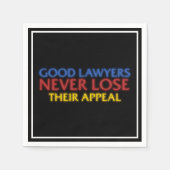 弁護士おもしろいの良い弁護士は常に上訴を失う スタンダードカクテルナプキン (正面)