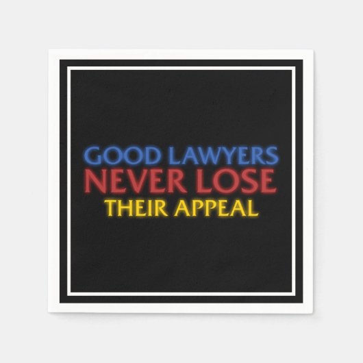 弁護士おもしろいの良い弁護士は常に上訴を失う スタンダードカクテルナプキン (正面)