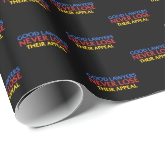 弁護士おもしろいの良い弁護士は常に上訴を失う ラッピングペーパー (ロールコーナー)