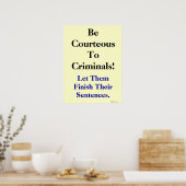 弁護士おもしろいギフト機知に富んだ法律秩序スローガン法廷法典 ポスター (キッチン)