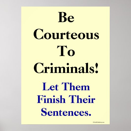 弁護士おもしろいギフト機知に富んだ法律秩序スローガン法廷法典 ポスター (正面)