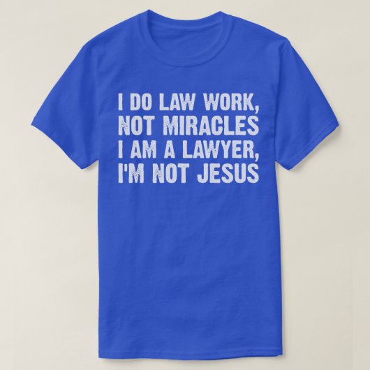 弁護士おもしろい諺 Tシャツ (デザイン正面)