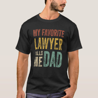 弁護士お気に入りのが私をパパ父の日と呼ぶ Tシャツ