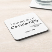 弁護士が秘密裏に行う コースター (左側)