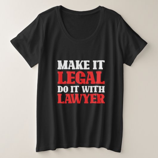 弁護士と一緒に行動する プラスサイズTシャツ (デザイン正面)