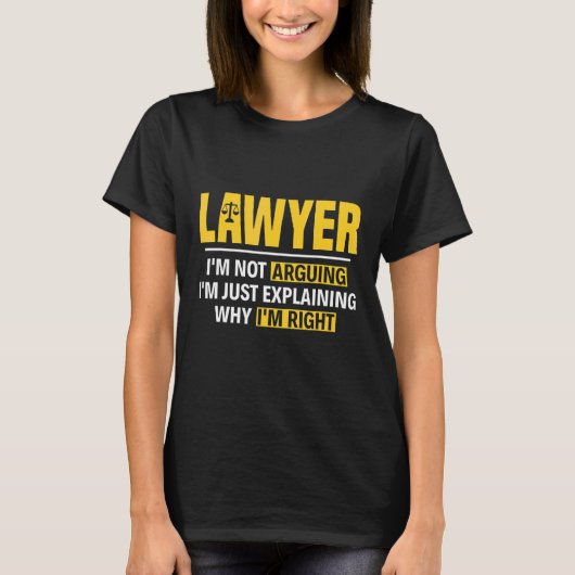 弁護士なぜ私が自分なのか説明しているだけではないと Tシャツ (正面)