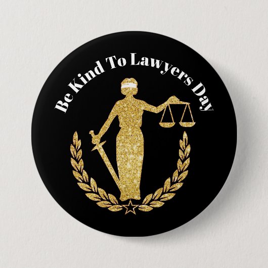 弁護士に親切にする日ボタン – Lady Justice 缶バッジ (正面)