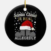 弁護士のクリスマス – サンタは実在疑わしい セラミックオーナメント (裏面)