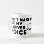 弁護士の声を使わせるな コーヒーマグカップ (正面左)