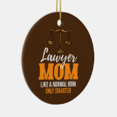 弁護士の母は普通の母しか頭が切れるおもしろいい セラミックオーナメント (右)