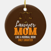 弁護士の母は普通の母しか頭が切れるおもしろいい セラミックオーナメント (裏面)