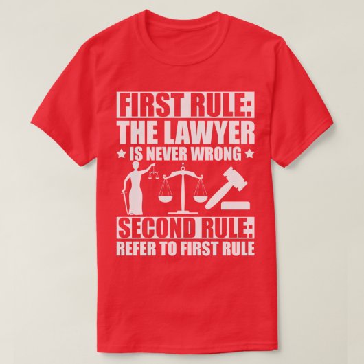 弁護士の第一規則弁護士は決して悪くない第二 Tシャツ (デザイン正面)