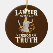 弁護士は決して金型の真理法学校だけうそをつかない セラミックオーナメント (正面)