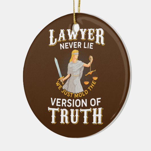 弁護士は決して金型の真理法学校だけうそをつかない セラミックオーナメント (左)