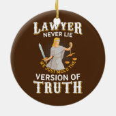 弁護士は決して金型の真理法学校だけうそをつかない セラミックオーナメント (裏面)