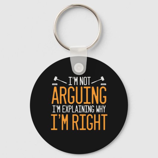 弁護士は私が正しい理由を説明している キーホルダー (正面)