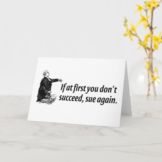弁護士もし – 最初は成功せず、もう一度訴訟を起こす カード (黄色い花)
